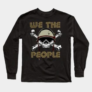 We The People - Patriotic - American Long Sleeve T-Shirt